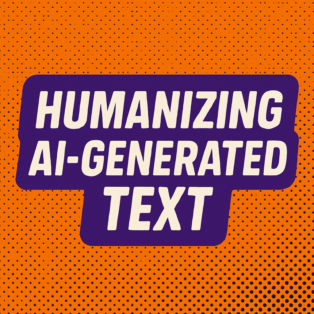 Humanizing AI-Generated Text